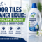 Best Floor Tiles Cleaner Liquid: